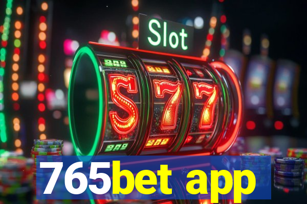 765bet app